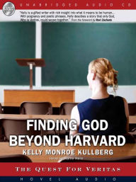 Title: Finding God Beyond Harvard, Author: Kelly Monroe-Kullberg