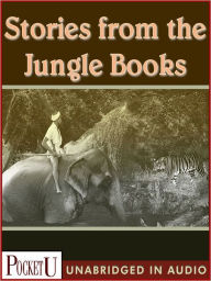 Title: Stories from the Jungle Books, Author: Rudyard Kipling