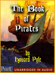 Title: The Book of Pirates, Author: Howard Pyle