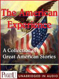 Title: The American Experience: A Collection of Great American Stories, Author: Wharton