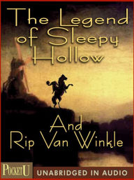 Title: The Legend of Sleepy Hollow and Rip Van Winkle, Author: Washington Irving