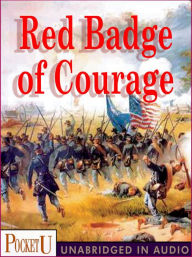 Title: The Red Badge of Courage, Author: Stephen Crane