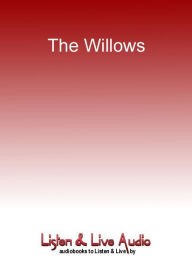 Title: The Willows, Author: Algernon Blackwood