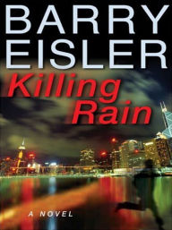 Title: Killing Rain (John Rain Series #4), Author: Barry Eisler