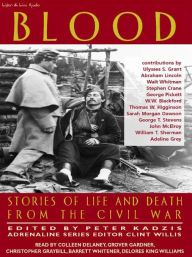 Title: Blood: Stories of Life and Death from the Civil War, Author: Ulysses S. Grant