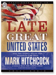 Title: The Late Great United States, Author: Mark Hitchcock