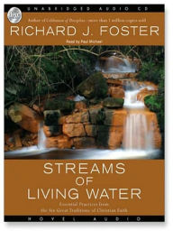 Title: Streams of Living Water, Author: Richard J. Foster