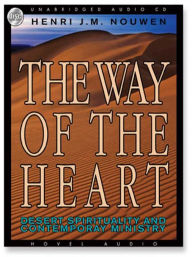 Title: The Way of the Heart, Author: Henri J. M. Nouwen