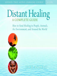 Title: Distant Healing: A Complete Guide, Author: Jack Angelo