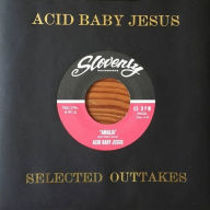 Title: Selected Outtakes, Artist: Acid Baby Jesus