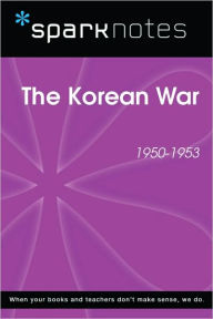 Title: The Korean War (1950-1953) (SparkNotes History Note), Author: SparkNotes Editors