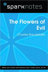 Title: The Flowers of Evil (SparkNotes Literature Guide Series), Author: SparkNotes