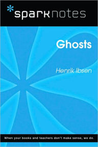 Title: Ghosts (SparkNotes Literature Guide Series), Author: SparkNotes