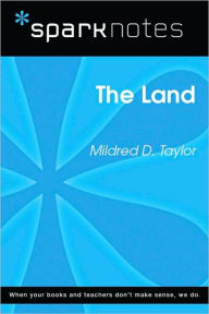 The Land (SparkNotes Literature Guide Series)