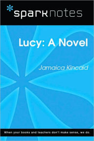 Title: Lucy, A Novel (SparkNotes Literature Guide Series), Author: SparkNotes