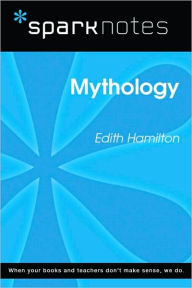 Title: Edith Hamilton's Mythology (SparkNotes Literature Guide Series), Author: SparkNotes