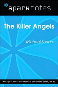 Killer Angels (SparkNotes Literature Guide)