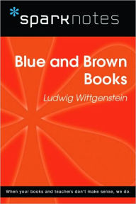 Title: Blue and Brown Books (SparkNotes Philosophy Guide), Author: SparkNotes Editors