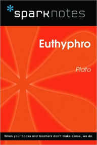 Title: Euthyphro (SparkNotes Philosophy Guide), Author: SparkNotes Editors