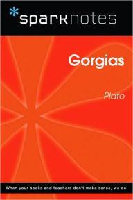 Title: Gorgias (SparkNotes Philosophy Guide), Author: SparkNotes Editors