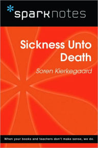 Title: Sickness Unto Death (SparkNotes Philosophy Guide), Author: SparkNotes Editors