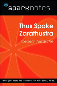 Title: Thus Spoke Zarathustra (SparkNotes Philosophy Guide), Author: SparkNotes Editors