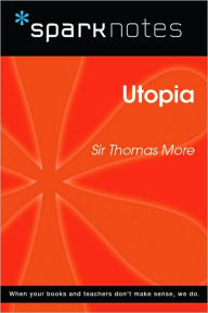 Title: Utopia (SparkNotes Philosophy Guide), Author: SparkNotes Editors