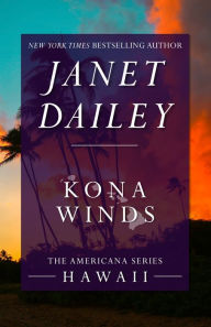 Title: Kona Winds: Hawaii (Americana Series), Author: Janet Dailey