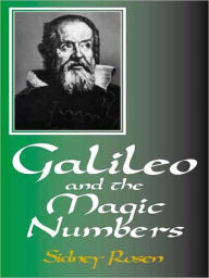 Title: Galileo and the Magic Numbers, Author: Sidney Rosen