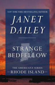 Title: Strange Bedfellow: Rhode Island (Americana Series), Author: Janet Dailey