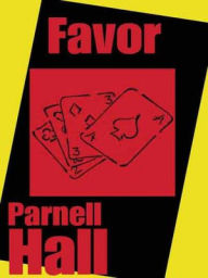 Title: Favor (Stanley Hastings Series #3), Author: Parnell Hall