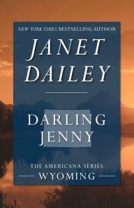 Title: Darling Jenny: Wyoming (Americana Series), Author: Janet Dailey