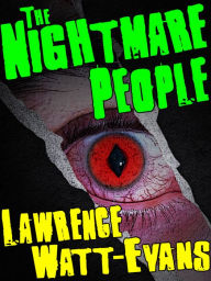 Title: The Nightmare People, Author: Lawrence Watt-Evans