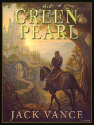 Title: The Green Pearl (Lyonesse Series #2), Author: Jack Vance