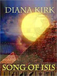 Title: Song of Isis, Author: Diana Kirk