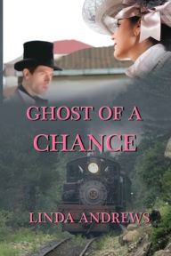 Title: Ghost of a Chance, Author: Linda Andrews