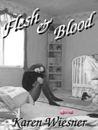 Title: Flesh & Blood [Gypsy Road Series Book 2], Author: Karen Wiesner