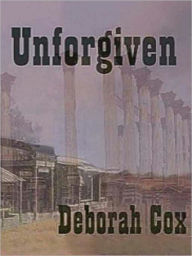 Title: Unforgiven, Author: Deborah Cox