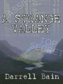 A Strange Valley [Strange Valley Series Book 1]