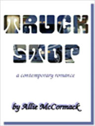 Title: Truck Stop, Author: Allie McCormack