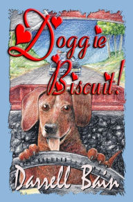 Title: Doggie Biscuit!, Author: Darrell Bain