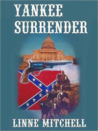 Title: Yankee Surrender, Author: Linne Mitchell