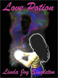 Title: Love Potion, Author: Linda Joy Singleton