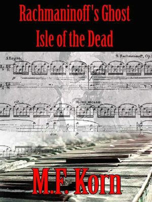 Rachmaninoff's Ghost: Isle of the Dead