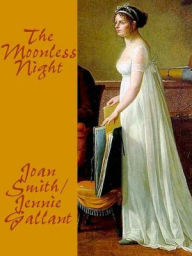 Title: The Moonless Night, Author: Joan Smith