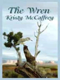 The Wren [Wings of the West Series Book 1]