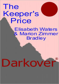 Title: The Keeper's Price, Author: Marion Zimmer Bradley