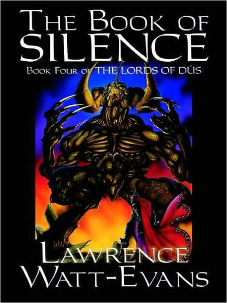 The Book of Silence [The Lords of Dus, vol. 4]