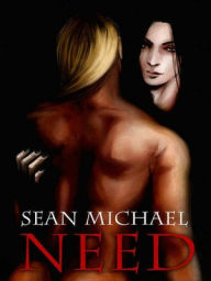 Title: Need, Author: Sean Michael