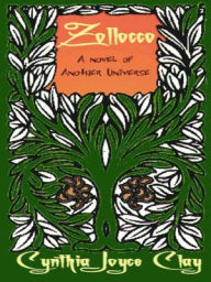 Title: Zollocco: A Novel of Another Universe, Author: Cynthia Joyce Clay